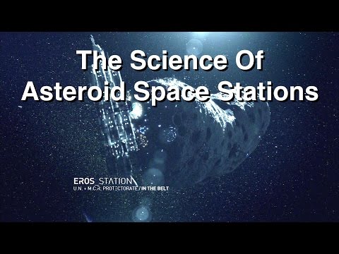 Spinning Asteroids To Make Space Stations - UCxzC4EngIsMrPmbm6Nxvb-A