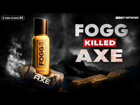 How FOGG’s ₹500 Cr Formula DESTROYED AXE in India ? | Business Case Study