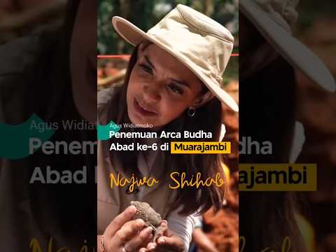 NAJWA SHIHAB‼️PENEMUAN ARCA BUDHA DI MUARAJAMBI #najwashihab #fyp