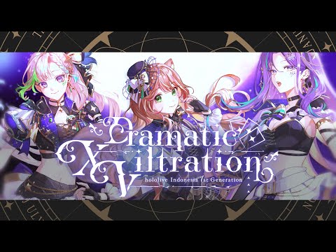 【MV】Dramatic XViltration - hololive Indonesia 1st Generation (Audio in ID/JP) [Original Song]