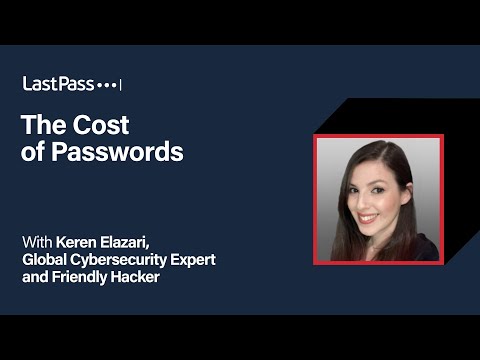 LastPass | The Cost of Passwords