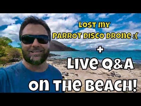 Live Q&A! PARROT DISCO 25 Mile Automated Flight From Maui to Kahoolawe - I lost it!  - UCVQWy-DTLpRqnuA17WZkjRQ