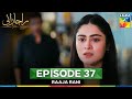 Raaja Rani Episode 37 - 3 September 25 [ Hina Afridi & Faysal Qureshi ] - HUM TV
