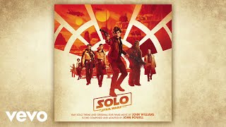 John Powell - Reminiscence Therapy (From "Solo: A Star Wars Story"/Audio Only)