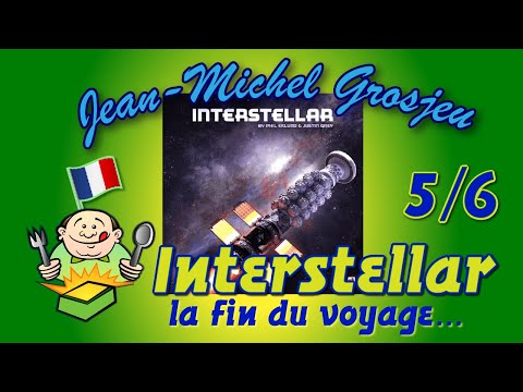 Interstellar, règles complètes 5/6 : la fin du voyage