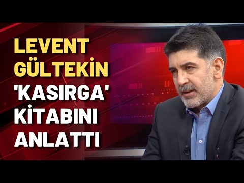 Levent Gültekin 'Kasırga' kitabını anlattı