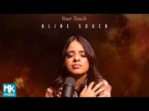 Aline Souza - Your Touch (Teu Tocar em Inglês) (Clipe Oficial MK Music)