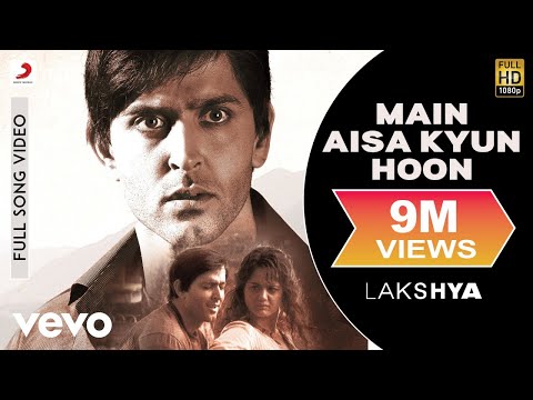 Main Aisa Kyun Hoon - Lakshya | Hrithik Roshan - UC3MLnJtqc_phABBriLRhtgQ