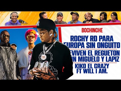 ROCHY RD PARA Europa sin ONGUITO - LAPIZ y Don Miguelo reviven el REGGAETON - El Bochinche