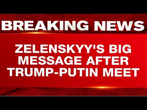 'Real, Lasting Peace': Zelenskyy After Trump-Putin Meet