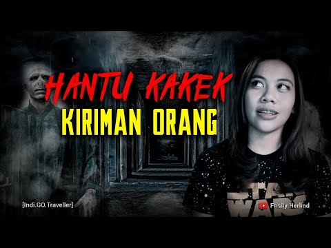 Inilah Aku: Aku Hampir Diculik Hantu Kakek [Indi.GO.Traveller]