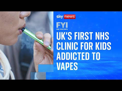 FYI: UK's first NHS clinic for kids addicted to vapes