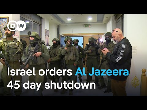 Israeli army raids and closes Al Jazeera bureau in occupied West Bank | DW News