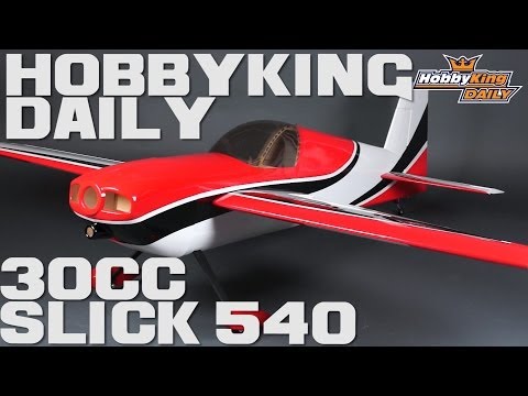 HobbyKing Daily - HK 30cc Slick 540 - UCkNMDHVq-_6aJEh2uRBbRmw