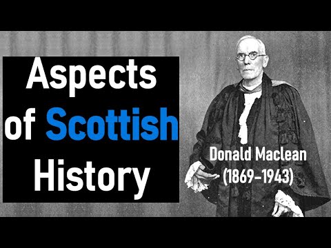 Aspects of Scottish History - Donald Maclean (1869–1943)