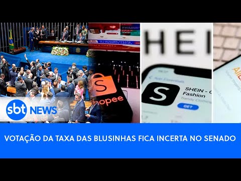 PODER EXPRESSO |  AO VIVO: Relator retira proposta da Taxa das Blusinhas de projeto no Senado