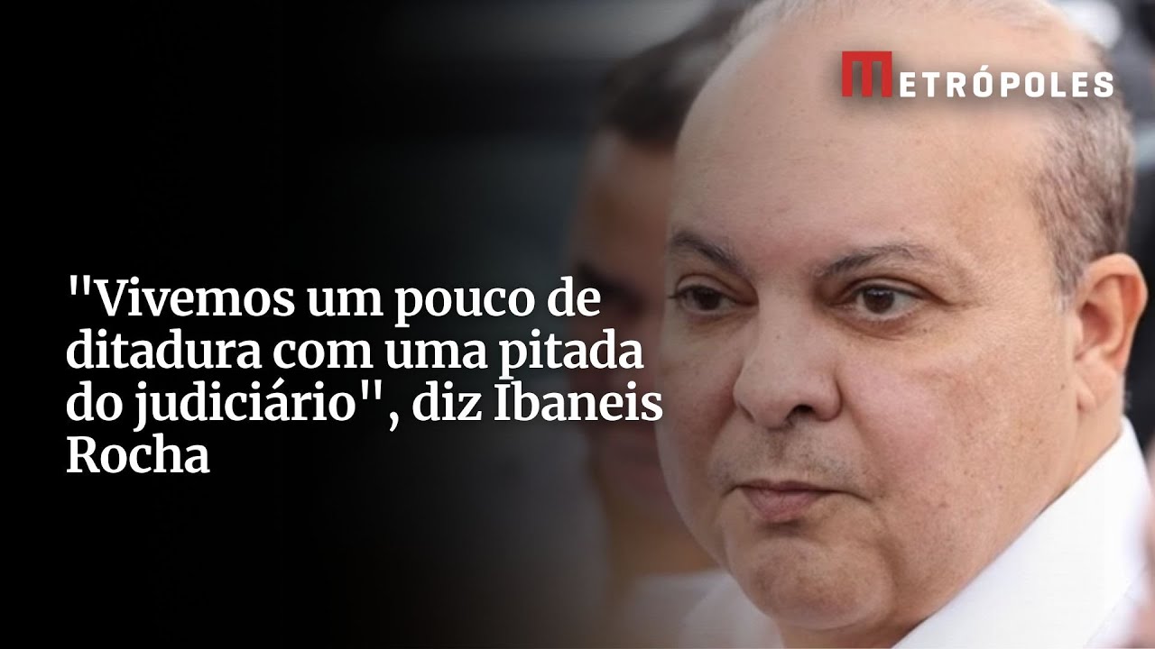 Vivemos um pouco de ditadura com uma pitada do judiciário diz Ibaneis Rocha