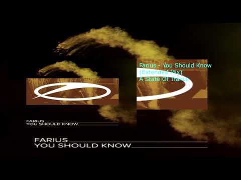 Farius - You Should Know (Extended Mix) - UCy8kbaoFyF1qBtYdOVmJxTQ