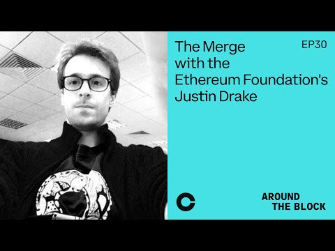 Around The Block Ep 30 – The Merge with the Ethereum Foundation’s Justin Drake