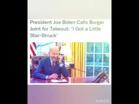 President Joe Biden Calls Burger Joint for Takeout: 'I Got a Little Star-Struck'
