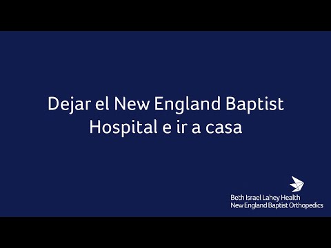 Dejar el New England Baptist Hospital e ir a casa (Leaving NEBH and
heading home)