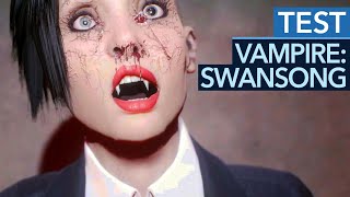 Vido-Test : Dieses Spiel hlt euch mal nicht fr dumm! - Vampire: The Masquerade - Swansong im Test / Review