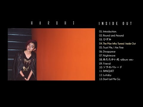 HARUHI 1st Full Album 『INSIDE OUT』 Digest