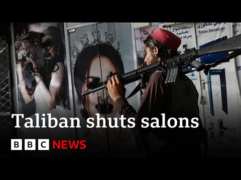 Taliban order Afghanistan's hair and beauty salons to shut - BBC News
