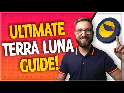 Terra LUNA: Is it too late or just getting started? (ULTIMATE Beginner's Guide to Terra)