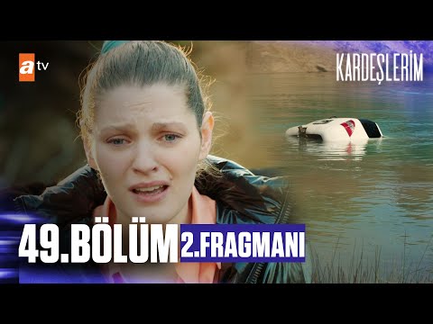 Kardeşlerim 49. Bölüm 2. Fragmanı |