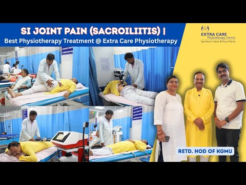 Sacroiliitis Pain Management | Best Neuro Physiotherapy @ Extra Care Physiotherapy