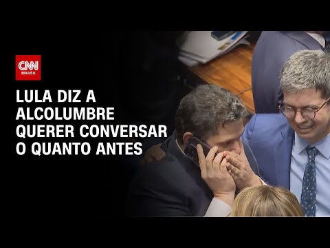 Lula diz a Alcolumbre querer conversar o quanto antes | ELEIÇÕES NO CONGRESSO