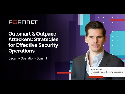 Outsmart & Outpace Attackers: Strategies for Effective Security Operations | SecOps Summit