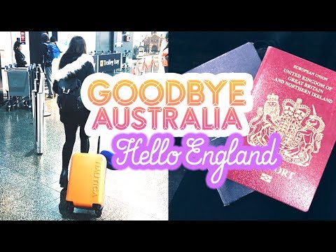 MOVING VLOG: Goodbye Australia, Hello England.