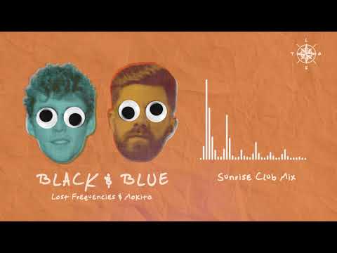 Lost Frequencies & Mokita - Black & Blue (Lost Frequencies Sunrise Club Mix)