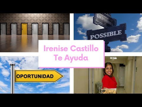 Irenise Castillo ¿Porque es importante hablar de oportunidades? Capsula de Auto Ayuda