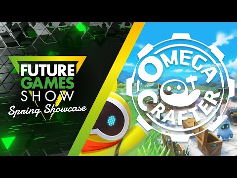Omega Crafter Release Date Trailer - Future Games Show Spring Showcase 2024