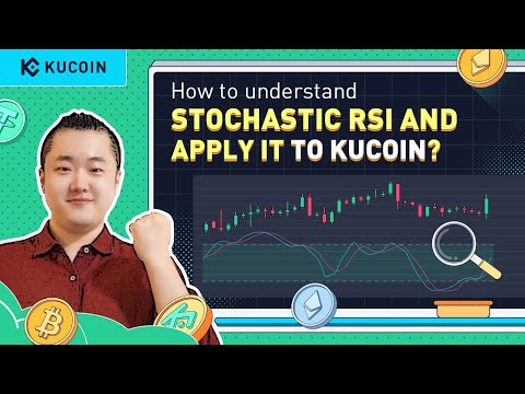 #Teaser What is Stochastic RSI and How Do You Apply it to KuCoin?