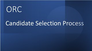ORC - Candidate Selection Process