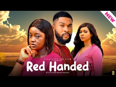 RED HANDED - Luchy Donald / Alex Cross 2024 Latest Nigerian Nollywood Movie