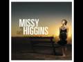Missy Higgins- Where I Stood