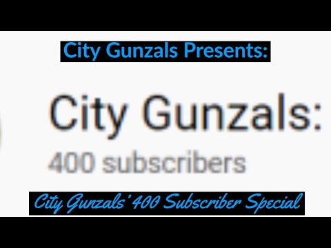 City Gunzals' 400 Subscriber Special