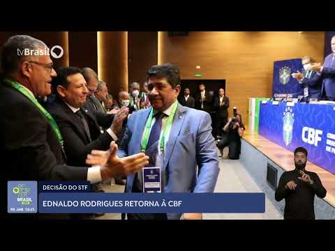 STF determina retorno de Ednaldo Rodrigues ao comando da CBF