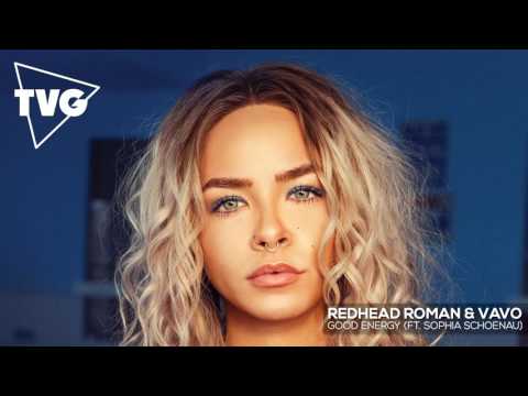 Redhead Roman & VAVO ft. Sophia Schoenau - Good Energy - UCxH0sQJKG6Aq9-vFIPnDZ2A