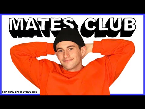 Eric from Heart Attack Man | Matesclub Podcast #1