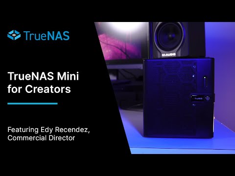 TrueNAS Mini for Creators
