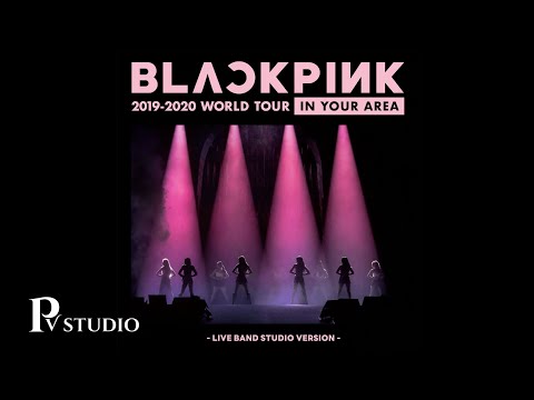 BLACKPINK - 'STAY (Remix) -JP Ver.-' (OFFICIAL BAND) IN YOUR AREA TOUR