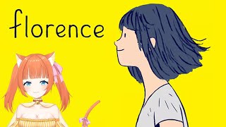 彼女の変化を見守っていくゲームをする。【Florence】