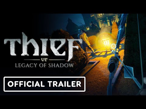 Thief VR: Legacy of Shadow - Official Extended Gameplay Overview Video