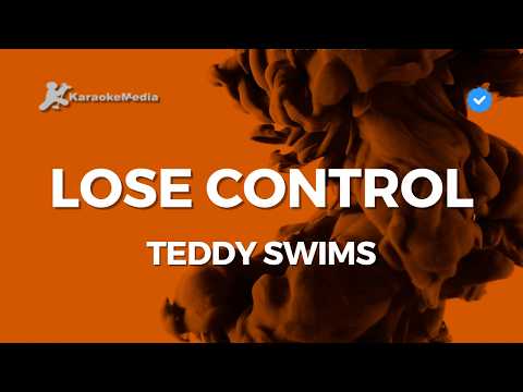 Teddy Swims - Lose Control (Karaoke instrumental)
